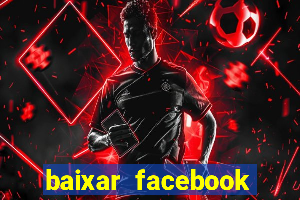 baixar facebook lite baixaki